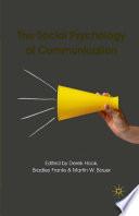 The Social Psychology of Communication