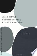 The Societal Codification of Korean English