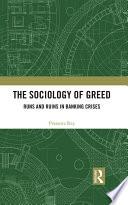 The Sociology of Greed