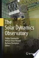 The Solar Dynamics Observatory