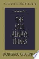The Soul Always Thinks