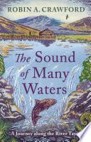 The Sound of Many Waters