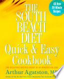 The South Beach Diet Quick and Easy Cookbook