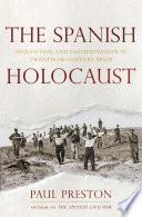 The Spanish Holocaust