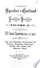 The Speaker's Garland and Literary Bouquet. V. 1-10
