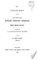 The Speeches of the Right Honourable Richard Brinsley Sheridan
