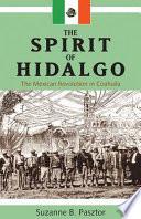 The Spirit of Hidalgo