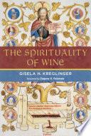 The Spirituality of Wine