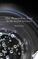 The ‘Postmodern Turn’ in the Social Sciences