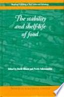 The Stability and Shelf-Life of Food