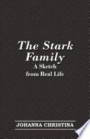The Stark Family; A Sketch from Real Life