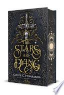 The Stars Are Dying