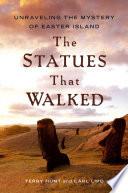The Statues that Walked