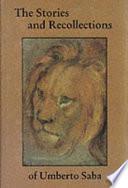 The Stories and Recollections of Umberto Saba