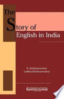 The Story of English in India