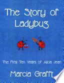 The Story of Ladybug