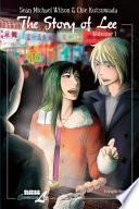 The Story of Lee: Volume 1