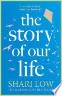 The Story of Our Life