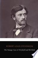 The Strange Case of Dr. Jekyll and Mr. Hyde (Original Classics)