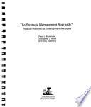 The Strategic Management Approach