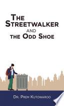 The Streetwalker and the Odd Shoe