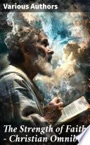 The Strength of Faith - Christian Omnibus