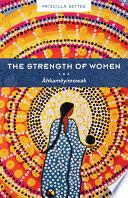 The Strength of Women