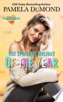 The Stupidest Holiday of the Year