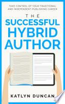 The Successful Hybrid Author