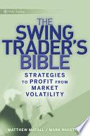 The Swing Traders Bible
