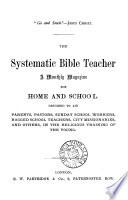 The Systematic Bible teacher