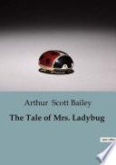 The Tale of Mrs. Ladybug