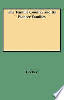 The Tenmile Country and Its Pioneer Families