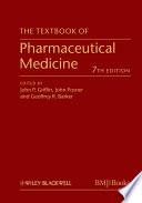The Textbook of Pharmaceutical Medicine