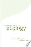 The Theory of Ecology