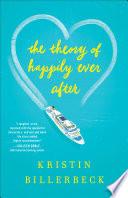 The Theory of Happily Ever After