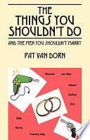 The Things You Shouldn't Do