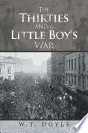 The Thirties and a Little Boy's War
