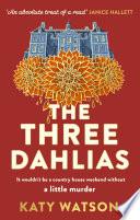 The Three Dahlias
