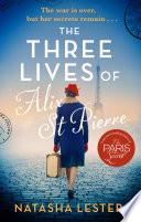 The Three Lives of Alix St Pierre