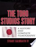 The Toho Studios Story
