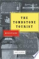 The Tombstone Tourist