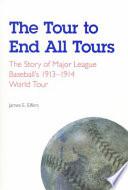 The Tour to End All Tours