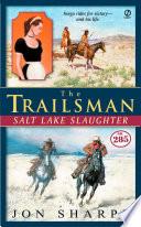 The Trailsman #285
