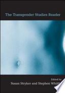 The Transgender Studies Reader