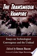 The Transmedia Vampire