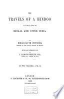 The Travels of a Hindoo to Various Parts of Bengal and Upper India