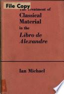 The Treatment of Classical Material in the Libro de Alexandre