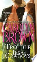 The Trouble with Texas Cowboys