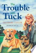 The Trouble with Tuck